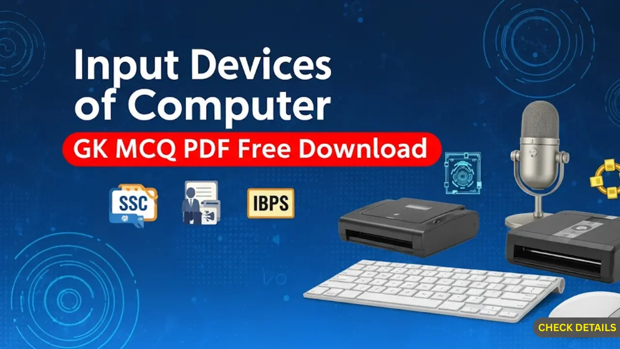Input Device of Computer GK Free PDF Multiple Choice Questions Answer PDF, IBPS, SSC, Exam 2025